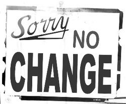 sorry-no-change.jpg